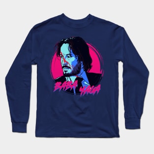 Baba Yaga - John Wick Long Sleeve T-Shirt